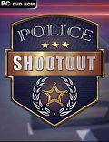 Police Shootout-CODEX