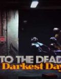 Into the Dead Our Darkest Days-CODEX