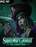 Shadow Gambit The Cursed Crew-CODEX