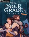 Yes Your Grace Snowfall-CODEX