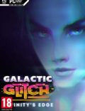 Galactic Glitch: Infinity’s Edge-CODEX