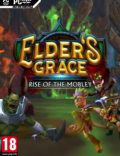 Elder’s Grace: Rise of the Mobley-CODEX