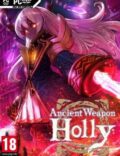 Ancient Weapon Holly-CODEX