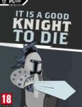 It is a Good Knight to Die-CODEX