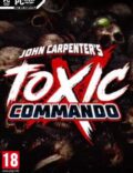 John Carpenter’s Toxic Commando-CODEX