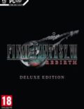 Final Fantasy VII Rebirth: Deluxe Edition-CODEX