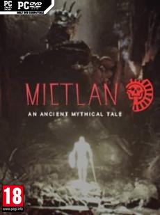Mictlan: An Ancient Mythical Tale Cover