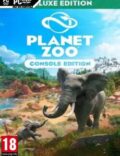 Planet Zoo: Console Edition – Deluxe Edition-CODEX
