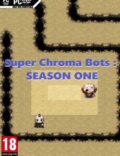 Super Chroma Bots: Season One-CODEX