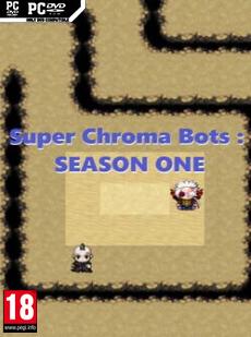 Super Chroma Bots: Season One Cover