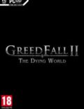GreedFall II: The Dying World-CODEX