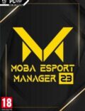 MOBA Esport Manager 23-CODEX
