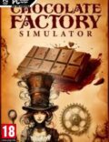 Chocolate Factory Simulator-CODEX