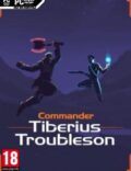 Commander Tiberius Troubleson-CODEX