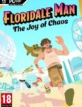 Floridale Man: The Joy of Chaos-CODEX