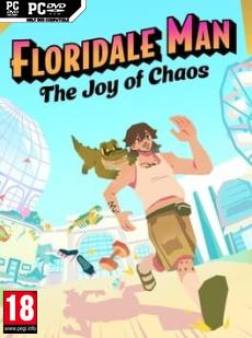 Floridale Man: The Joy of Chaos Cover