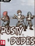 Rusty Dudes-CODEX