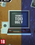 Things Too Ugly-CODEX